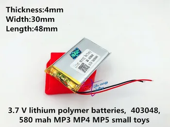 Polimerų ličio jonų baterija 3.7 V,403048, 580mAh galima pritaikyti didmenines CE, ROHS, FCC KAULŲ ir kokybės sertifikavimo