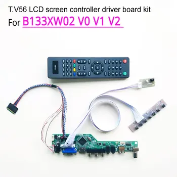 Už B133XW02 V0 V1 V2 1366*768 T. V56 ekranas valdiklis ratai kortelės VGA, USB, AV RF nešiojamas skydelis WLED LVDS 40Pin 13.3